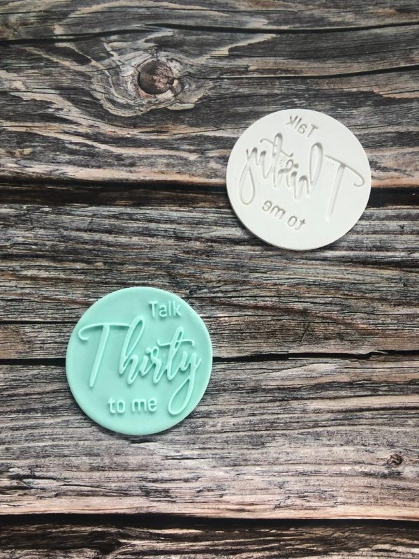 Talk Thirty To Me Embosser