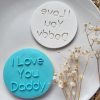 I Love You Daddy I Love You Daddy Fondant Stamp Embosser, Father's Day, First Father's Day, Daddy Birthday