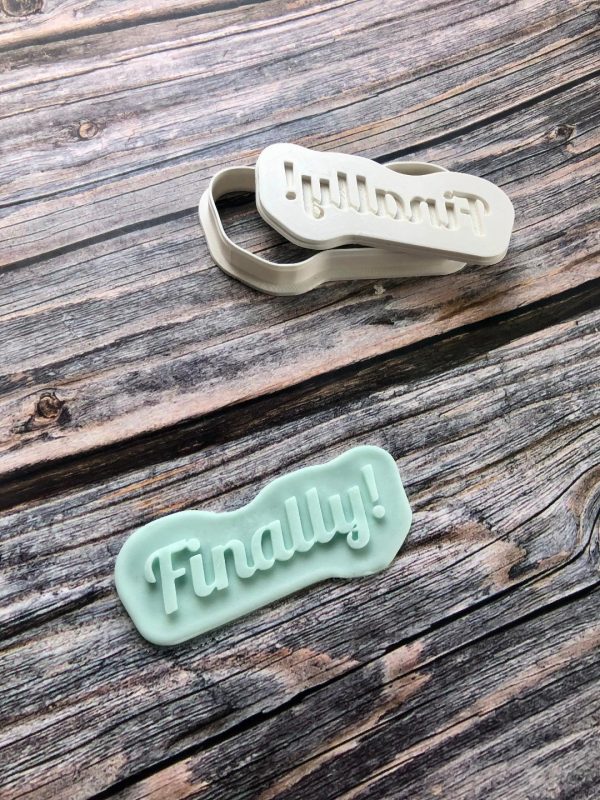 Finally Cookie Cutter and Fondant Stamp Embosser, Divorce, Wedding, Engagement