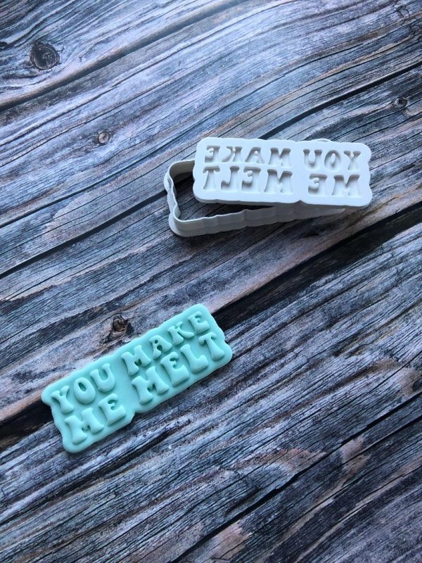 You Make Me Melt Cookie Cutter and Fondant Stamp Embosser, Valentines Day Embosser, Love