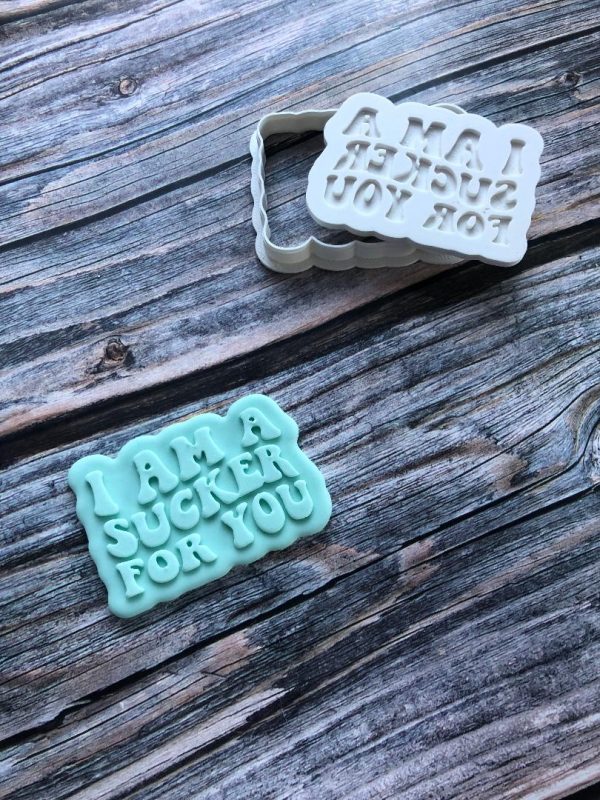 I Am A Sucker For You Cookie Cutter and Fondant Stamp Embosser, Valentines Day Embosser