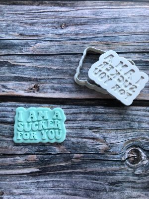 I Am A Sucker For You Cookie Cutter and Fondant Stamp Embosser, Valentines Day Embosser