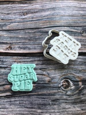 Hey Sugar Pie Cookie Cutter and Fondant Stamp Embosser, Valentines Day Embosser, Love, Hugs and Kisses