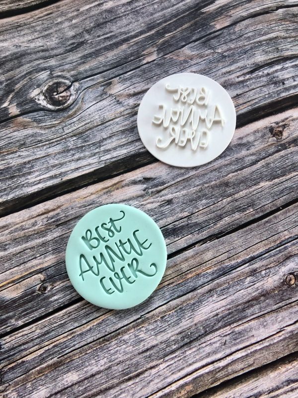 Best Auntie Ever Cookie Stamp, Birthday, Sister, Mother's Day, Auntie Birthday