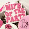 Wife of the Party Cookie Cutter and Fondant Stamp Embosser, Hen Party, Hen Do