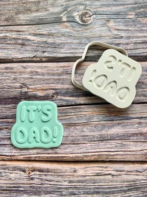 It's Dad Cookie Cutter and Fondant Stamp Embosser, Bluey Theme, Kids TV