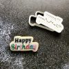 Happy Birthday Cookie Cutter and Fondant Stamp Embosser