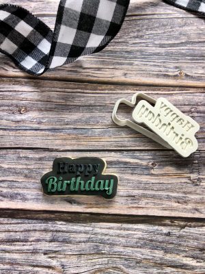 Happy Birthday Cookie Cutter and Fondant Stamp Embosser