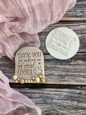 Thank You For Making Me One Smart Cookie Cookie Stamp, Teacher Gift