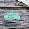 You Are Koala-ty Cookie Cutter and Fondant Stamp Embosser, Koala Theme, Thank You Teacher