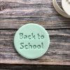 Back to School Cookie Cutter and Fondant Stamp, First Day, New Term, High School