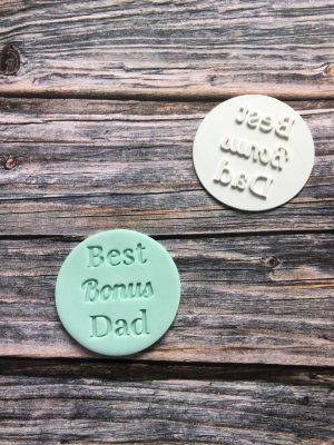 Best Bonus Dad Cookie Stamp, Birthday, Father, Father's Day, Step Dad, Like A Dad