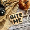 Bite Me Cookie Cutter and Fondant Stamp Embosser Bite Me Cookie Cutter and Fondant Stamp Embosser