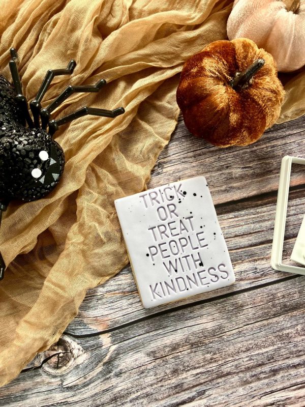 Trick or Treat People with Kindness Cookie Cutter & Fondant Stamp – Wholesome Halloween Embosser (7cm)