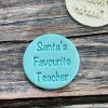 Santa's Favourite Teacher Cookie Stamp