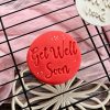 Get Well 3 Get Well Soon Cookie Stamp, Thinking of You, Sending Love