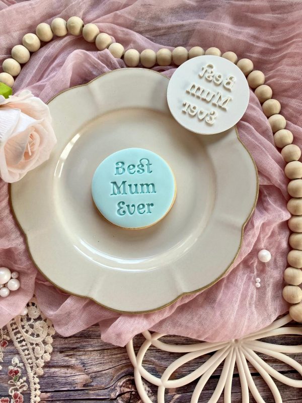 Best Mum Ever Cookie Stamp Best Mum Ever Cookie Stamp