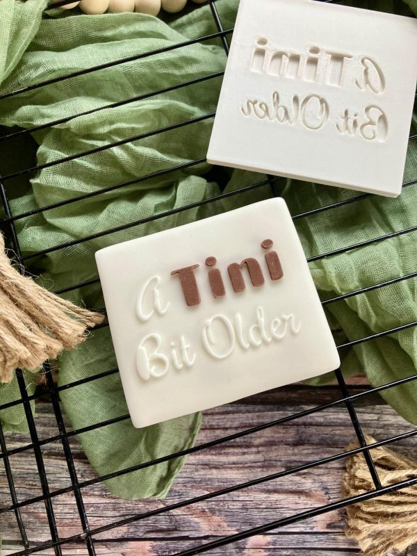 A Tini Bit Older Fondant Stamp Embosser