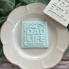 Dad Life Totally Nailed It Fondant Stamp Embosser Dad Life Totally Nailed It Fondant Stamp Embosser