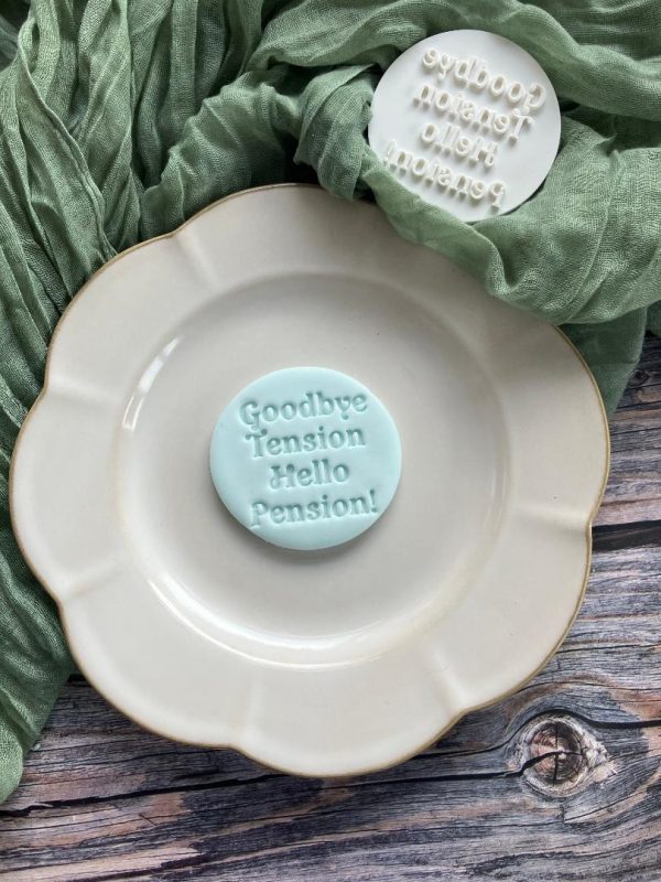Goodbye Tension Hello Pension Cookie Stamp, Leaving, Retiring, Retire ,Retirement